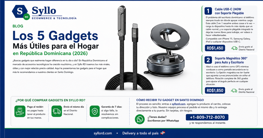 Los 5 Gadgets Más Útiles para el Hogar en República Dominicana (2026)